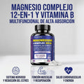 Magnesio Complejo 12 - en 1 y vitamina B - OFERTA 2X1
